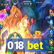 018 bet